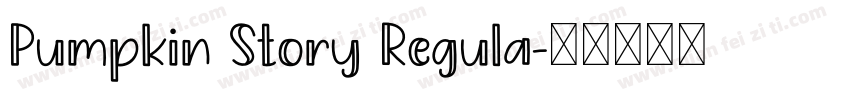 Pumpkin Story Regula字体转换